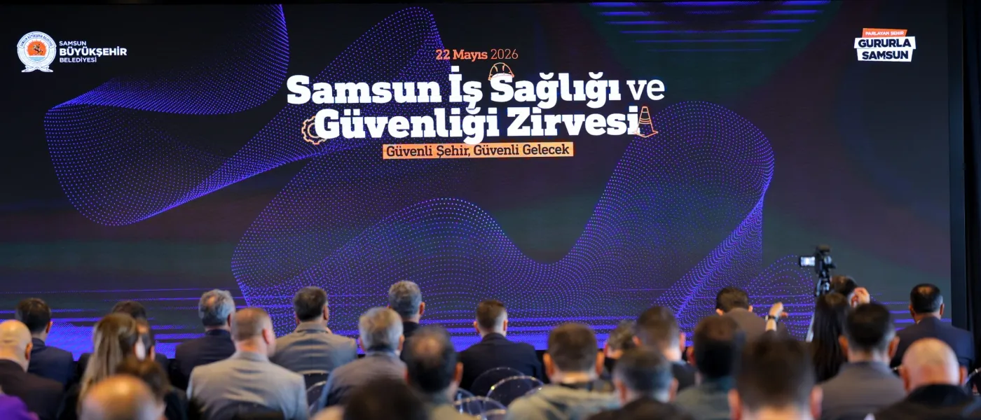 Samsun İSG Zirvesi ile Güvenli Gelecek