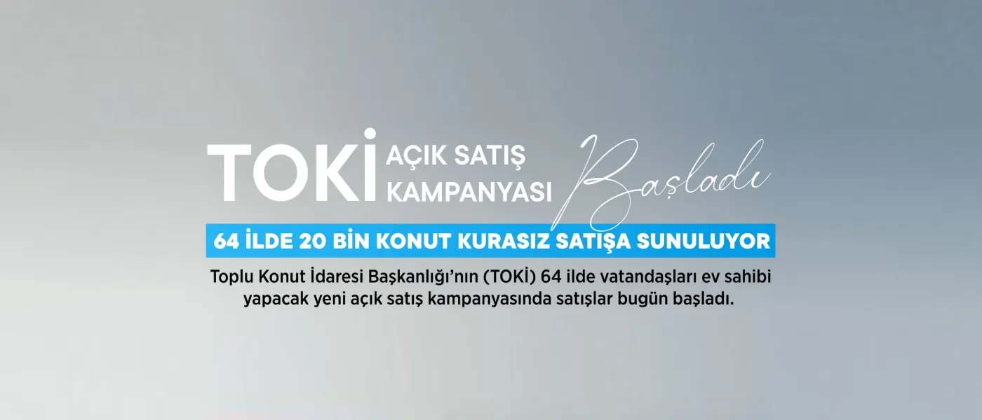 TOKİ Açık Satış Başladı