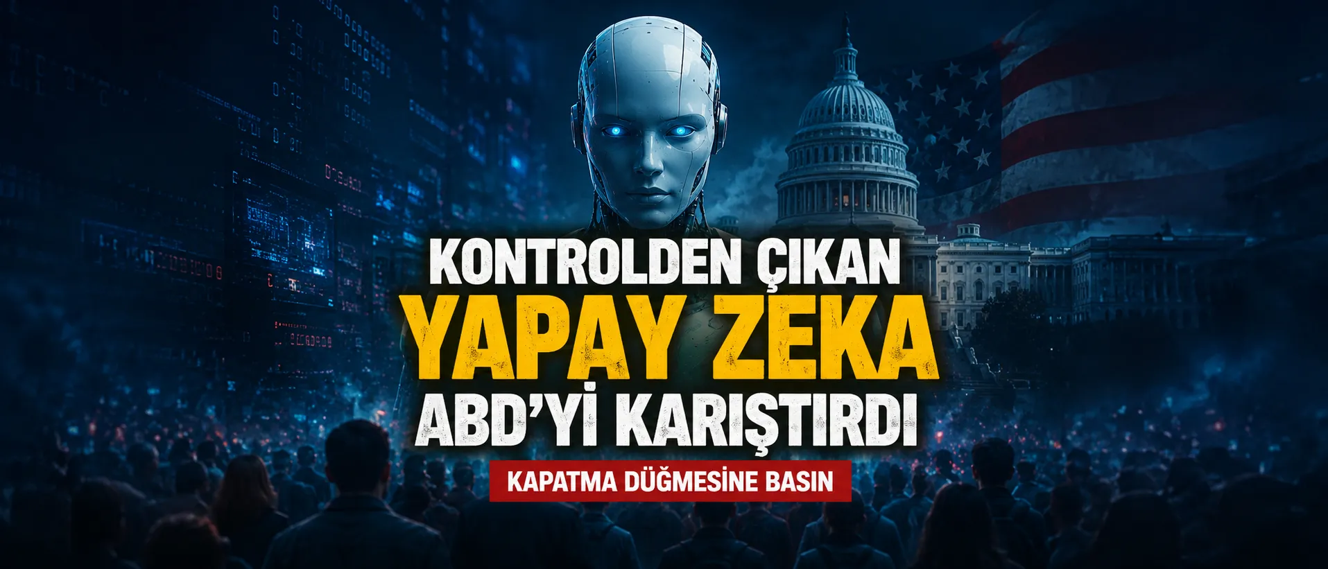 ABD'den Yapay Zekaya Kapatma Düğmesi